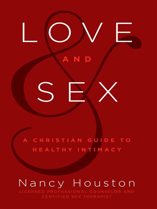 Title details for Love & Sex by Nancy Houston - Available